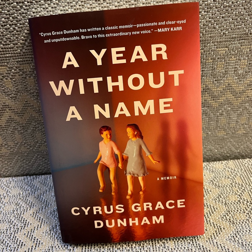 NWT Hard Cover “A Year Without A Name” A Memoir By Cyrus Grace Dunham
